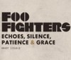 Foo Fighters: Echoes, Silence, Patience And Grace