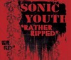 Sonic Youth: Rather Ripped